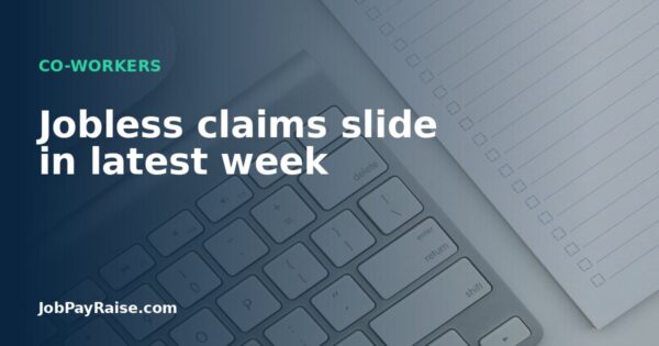 Jobless claims slide in latest week