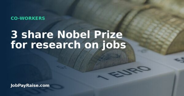 3 share Nobel Prize for research on jobs