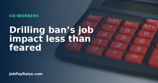 Drilling ban’s job impact less than feared