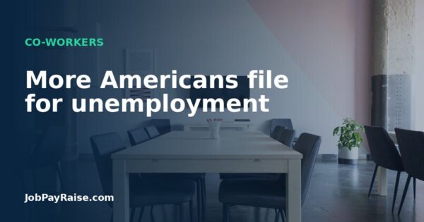 More Americans file for unemployment