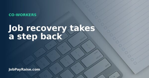 Job recovery takes a step back